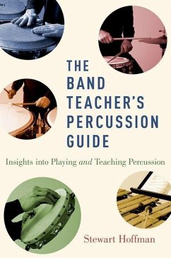 The Band Teacher's Percussion Guide - Hoffman, Stewart