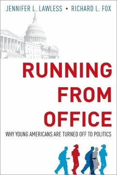 Running from Office - Lawless, Jennifer L. (Professor of Government and Director of Women ; Fox, Richard L. (Professor of Political Science, Professor of Politi