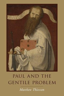 Paul and the Gentile Problem - Thiessen, Matthew