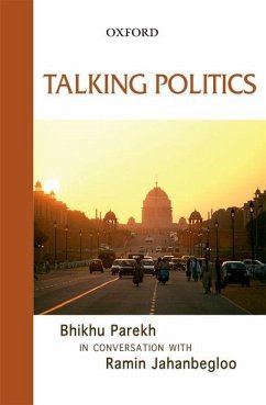 Talking Politics - Jahanbegloo, Ramin; Parekh, Bhikhu