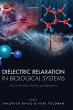 Dielectric Relaxation in Biological... - Bild 1