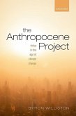 The Anthropocene Project: Virtue in the Age of Climate Change