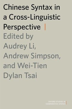 Chinese Syntax in a Cross-Linguistic Perspective - Tsai, Wei-Tien Dylan