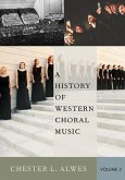 History of Western Choral Music, Volume 2