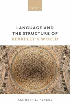 Language and the Structure of Berkeley's World - Pearce, Kenneth L.