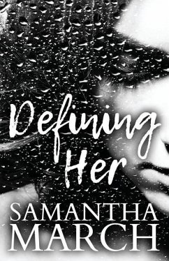 Defining Her - March, Samantha