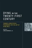 Dying in the Twenty-First Century
