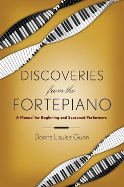 Discoveries from the Fortepiano - Gunn, Donna Louise