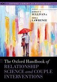 Oxford Handbook of Relationship Science and Couple Interventions