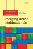 Emerging Indian Multinationals: Strategic Players in a Multipolar World