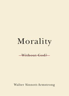 Morality Without God? - Sinnott-Armstrong, Walter