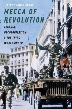 Mecca of Revolution - Byrne, Jeffrey James (Assistant Professor of History, Assistant Prof