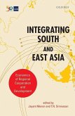 Integrating South and East Asia: Economics of Regional Cooperation and Development