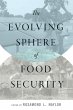 The Evolving Sphere of Food Security - Bild 1