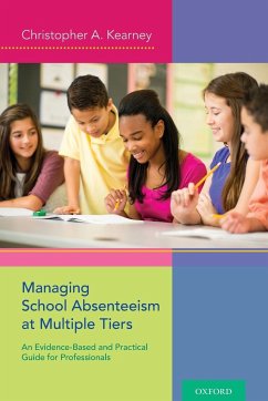 Managing School Absenteeism at Multiple Tiers - Kearney, Christopher A