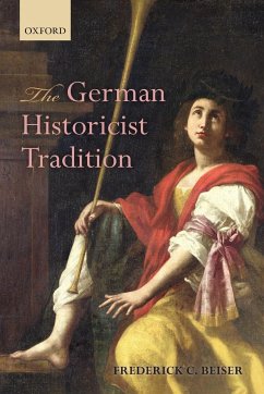 GERMAN HISTORICIST TRADITION P - Beiser