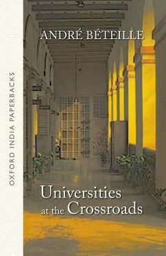 Universities at the Crossroads - Beteille, Andre