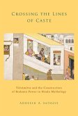 Crossing the Lines of Caste