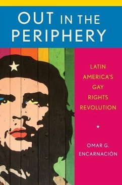 Out in the Periphery - Encarnacion, Omar G. (Professor of Political Studies, Professor of P