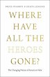 Where Have All the Heroes Gone? - Bild 1