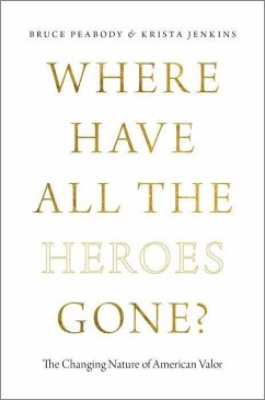 Where Have All the Heroes Gone? - Peabody, Bruce; Jenkins, Krista