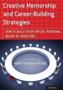 Creative Mentorship and Career-Building Strategies - Pender Greene, Mary