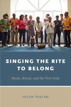 Singing the Rite to Belong - Phelan, Helen