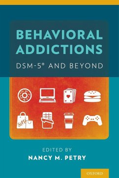 Behavioral Addictions: Dsm-5(r) and Beyond