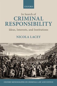 In Search of Criminal Responsibility - Lacey, Nicola