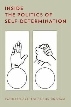 Inside the Politics of Self-Determination - Cunningham, Kathleen Gallagher