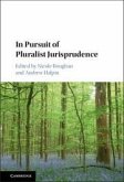 In Pursuit of Pluralist Jurisprudence