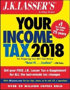 J.K. Lasser's Your Income Tax 2018 - J.K. Lasser Institute