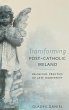Transforming Post-Catholic Ireland - Bild 1