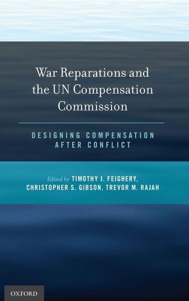 War Reparations and the Un Compensation Commission