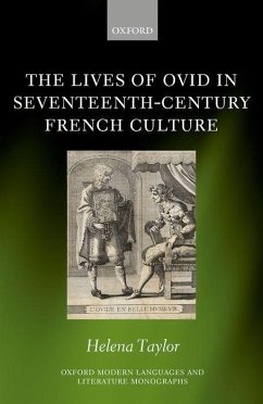 The Lives of Ovid in Seventeenth-Century French Culture - Taylor, Helena
