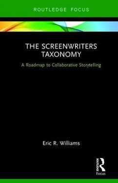 The Screenwriters Taxonomy - Williams, Eric (Ohio University, USA)