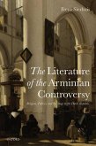 Literature of the Arminian Controversy