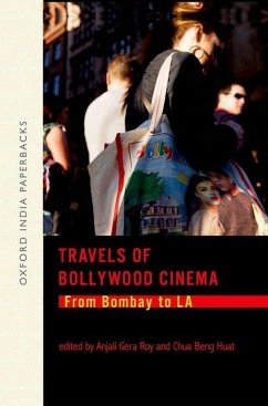 Travels of Bollywood Cinema: - Roy, Anjali Gera; Huat, Chua Beng