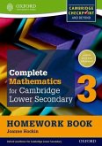 Complete Mathematics for Cambridge Lower Secondary Homework Book 3 (First Edition) - Pack of 15 Complete Mathematics for Cambridge Lower Secondary Homework Book 3 (First Edition) - Pack of 15