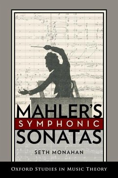 Mahler's Symphonic Sonatas - Monahan, Seth