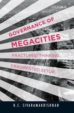 Managing Megacities - Sivaramakrishnan, K C