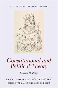 Constitutional and Political Theory - Böckenförde, Ernst-Wolfgang