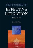 Practical Approach to Effective Litigation (Revised)