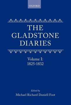 The Gladstone Diaries Volume One - Gladstone, William