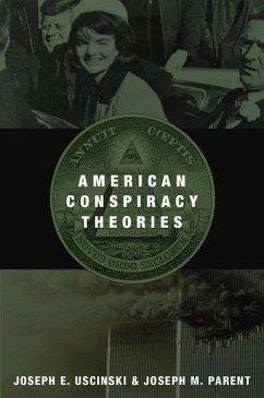 American Conspiracy Theories - Uscinski, Joseph E; Parent, Joseph M