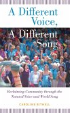 A Different Voice, A Different Song