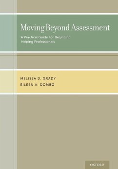 Moving Beyond Assessment - Grady, Melissa D; Dombo, Eileen A