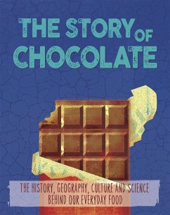 The Story of Food: Chocolate - Woolf, Alex