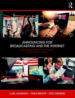 Announcing for Broadcasting and the Internet - Hausman, Carl; Benoit, Philip G; Messere, Fritz