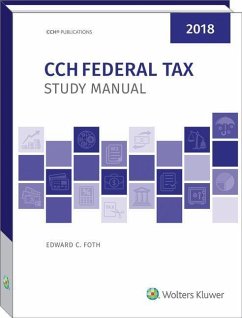 Federal Tax Study Manual (2018) - Foth, Edward C